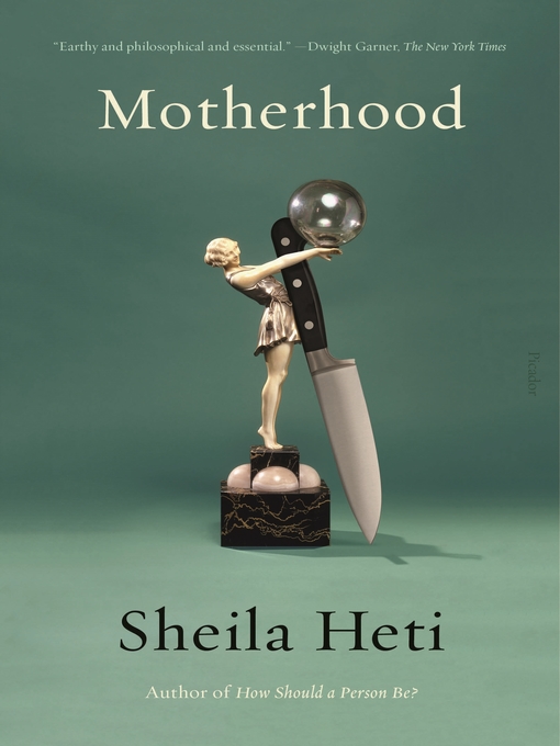 Title details for Motherhood by Sheila Heti - Wait list